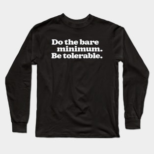 Work Hack Long Sleeve T-Shirt